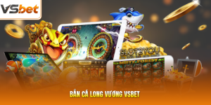 Bắn Cá Long Vương - Truy Tìm Kho Báu Đại Dương Trị Giá 1 Tỷ