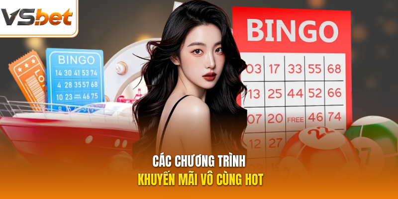 Các chương trình khuyến mãi vô cùng hot