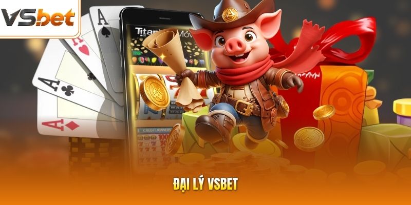 Đại Lý VSBET - Hợp Tác Kinh Doanh Nhận Hoa Hồng Cực Khủng