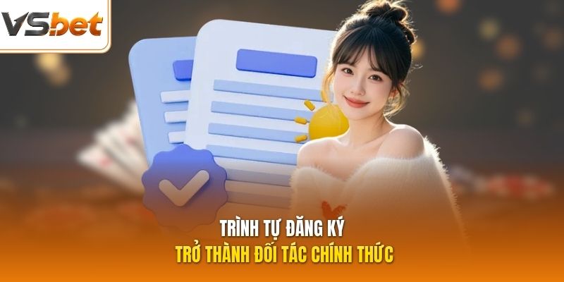 Trình tự đăng ký trở thành đối tác chính thức